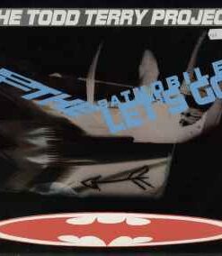 Todd Terry Project – To The Batmobile Let's Go - LP