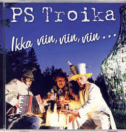 PS Troika ‎– Ikka viin, viin, viin... - CC