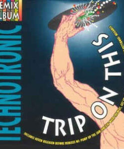 Technotronic – Trip On This! - The Remixes - LP