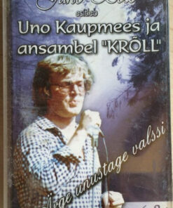 Uno Kaupmees Ja Ansambel Krõll – Ärge Unustage Valssi - CC