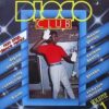 Various – Disco Club Volume 1 (Italo Disco) - LP
