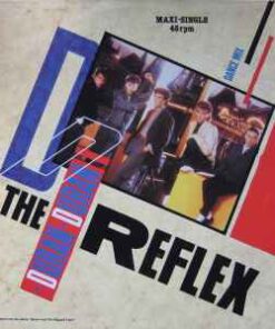 Duran Duran – The Reflex (Dance Mix) - 12" Maxi