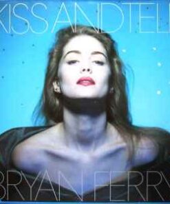 Bryan Ferry – Kiss And Tell - 12" Maxi