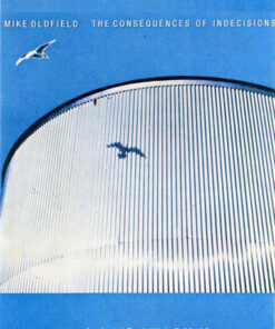 Mike Oldfield – The Consequences Of Indecisions - CC