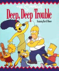 Simpsons Featuring Bart & Homer – Deep, Deep Trouble - 12" Maxi