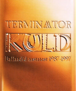 Terminaator – Kuld - Ballaadid Aastatest 1987-1997 - CC