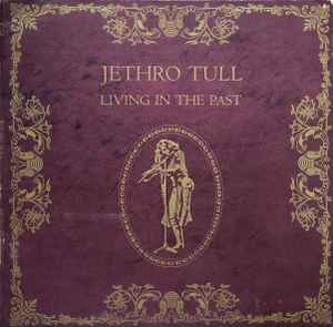Jethro Tull - Living In The Past - 2 LP + Inside booklet