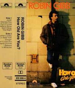 Robin Gibb – How Old Are You? - CC