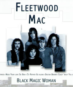Fleetwood Mac – Black Magic Woman - CD