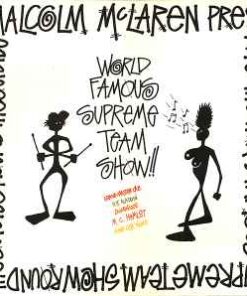 Malcolm McLaren Presents The World Famous Supreme Team Show ‎– Round The Outside! Round The Outside! - LP