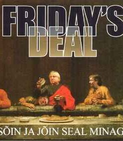 Friday's Deal – Sõin Ja Jõin Seal Minagi... - CD