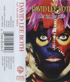 David Lee Roth – Eat 'Em And Smile - CC