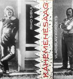 Riho Sibul & Vladislav Koržets – Kahemehesaag - CD