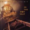 Emerson, Lake & Palmer – In The Hot Seat - CD