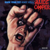 Alice Cooper – Raise Your Fist And Yell - CD