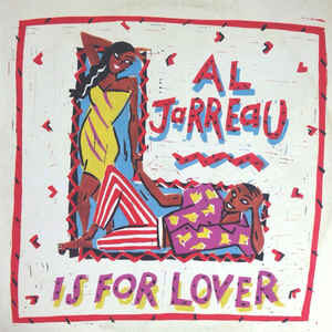 Al Jarreau - L Is For Lover - 12"Maxi