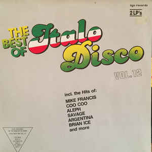 Various ‎– The Best Of Italo-Disco Vol.12- 2 LP