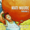 Mati Nuude ‎– Parimad 2 - CD