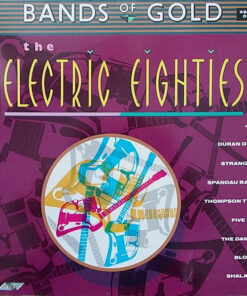 Various – Bands Of Gold: The Electric Eighties - LP