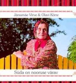 Kihnu Virve (Järsumäe Virve) & Olavi Kõrre – Süda On Nooruse Värav - CD