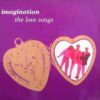 Imagination – The Love Songs - LP