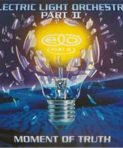 Electric Light Orchestra Part II – Moment Of Truth - CD