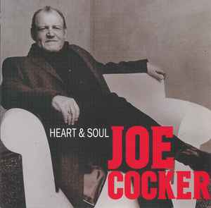 Joe Cocker – Heart & Soul - CD