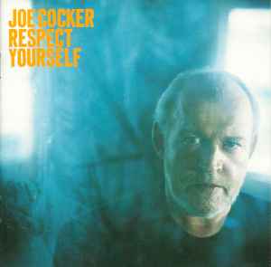 Joe Cocker – Respect Yourself - CD