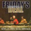 Friday's Deal – Sõin Ja Jõin Seal Minagi... - CD