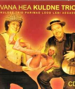 Kuldne Trio – Vana Hea Kuldne Trio - CD/2