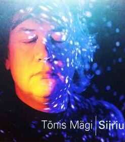Tõnis Mägi – Siirius - CD