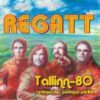 Regatt – Tallinn-80 - CD