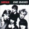 Nena – Die Band / Best Of - CD