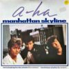 a-ha – Manhattan Skyline (Extended Remix) - 12" Maxi