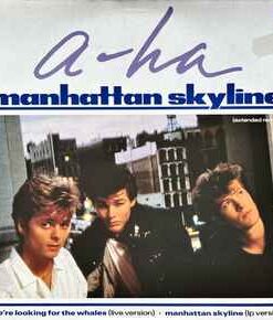 a-ha – Manhattan Skyline (Extended Remix) - 12" Maxi