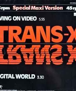 Trans-X – Living On Video / Digital World - 12" Maxi