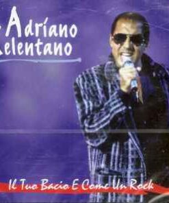 Adriano Celentano – Il Tuo Bacio E Come Un Rock / Best Of - CD