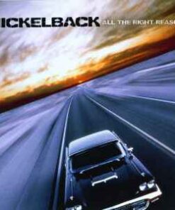 Nickelback – All The Right Reasons - CD