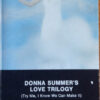 Donna Summer – Donna Summer's Love Trilogy (Try Me, I Know We Can Make It) - CC