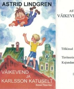 Astrid Lindgren, Tõnu Aav – Väikevend Ja Karlsson Katuselt - CC
